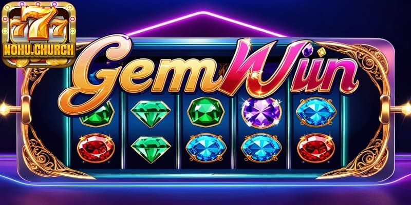 Game nổ hũ Gemwin sôi động đổi mới mỗi theo thời gian