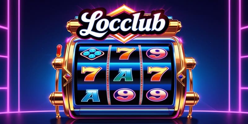 Locclub - Cổng game uy tín nhận thưởng cực đỉnh 2025