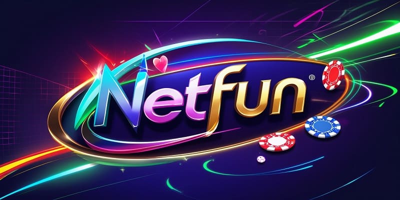 Netfun | Link chơi game mới được cập nhật năm 2025