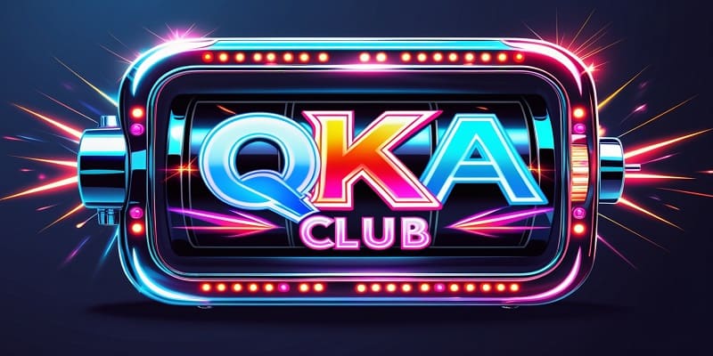 Tổng quan về QKA Club