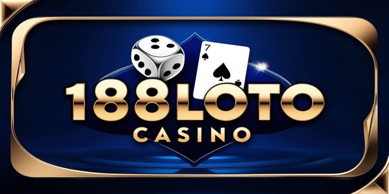 188loto - Link truy cập mới đáp ứng nhu cầu giải trí 2025